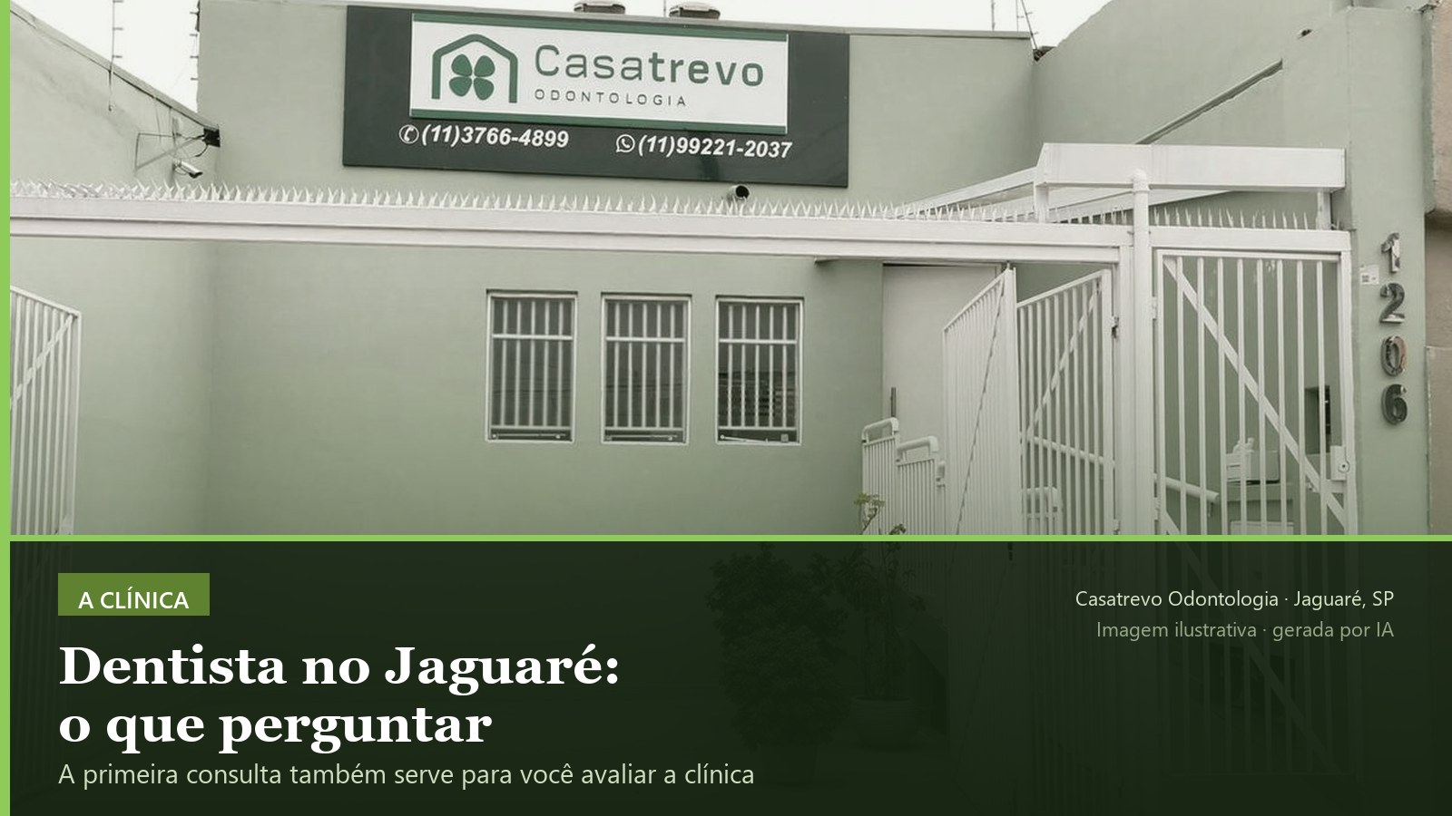 Fachada da Casatrevo Odontologia na Avenida General Mac Arthur, no Jaguaré